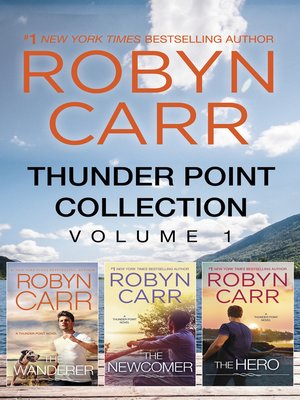 cover image of Thunder Point Collection Volume 1/The Wanderer/The Newcomer/The Hero